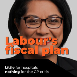 Labour's fiscal plan: Little for hospitals, nothing for the GP crisis